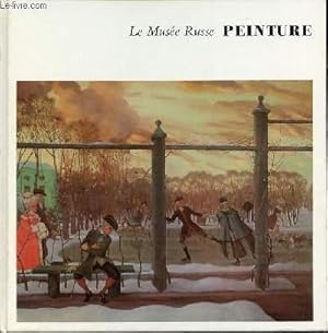 Seller image for LE MUSEE RUSSE : PEINTURE. for sale by Le-Livre