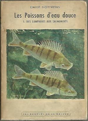 Seller image for POISSONS D'EAU DOUCE. I. DES LAMPROIES AUX SALMONIDES. for sale by Librera Javier Fernndez