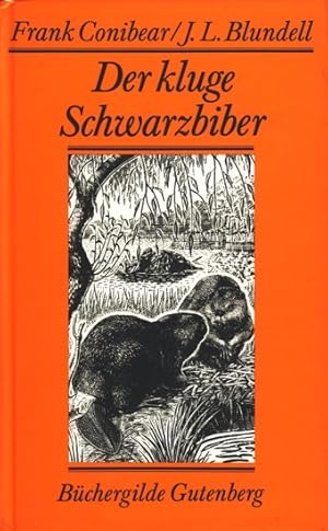 Image du vendeur pour Der kluge Schwarzbiber. mis en vente par TF-Versandhandel - Preise inkl. MwSt.