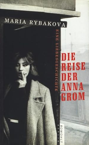 Image du vendeur pour Die Reise der Anna Grom - Eine Liebesgeschichte. mis en vente par TF-Versandhandel - Preise inkl. MwSt.