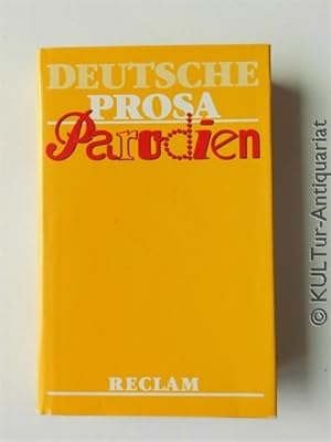 Bild des Verkufers fr Deutsche Prosa-Parodien aus zwei Jahrhunderten. zum Verkauf von KULTur-Antiquariat