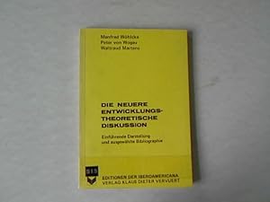 Bild des Verkufers fr Die neuere Entwicklungstheoretische Diskussion : Einfhrende Darstellung und ausgewhlte Bibliographie. Editionen der Iberoamericana, 2. zum Verkauf von Antiquariat Bookfarm