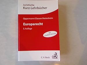 Bild des Verkufers fr Europarecht: Ein Studienbuch. Juristische Kurz-Lehrbcher. zum Verkauf von Antiquariat Bookfarm