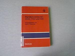 Bild des Verkufers fr Signalprozessoren: 2920, 7720 und 320. zum Verkauf von Antiquariat Bookfarm