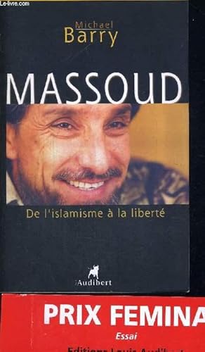 Seller image for MASSOUD DE L ISLAMISME A LA LIBERTE for sale by Le-Livre