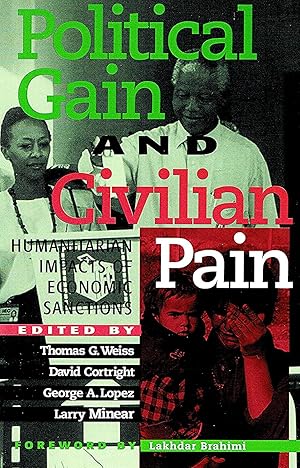 Seller image for Political Gain And Civilian Pain : Humanitarian Impacts Of Economic Sanctions : for sale by Sapphire Books