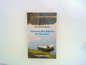 Seller image for Unsere Nachbarn im Norden for sale by ANTIQUARIAT FRDEBUCH Inh.Michael Simon