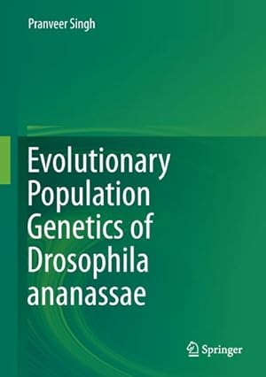 Bild des Verkufers fr Evolutionary Population Genetics of Drosophila ananassae zum Verkauf von AHA-BUCH GmbH