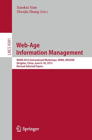 Image du vendeur pour Web-Age Information Management mis en vente par BuchWeltWeit Ludwig Meier e.K.