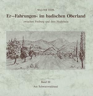 Bild des Verkufers fr Er-Fahrungen im badischen Oberland / Am Schwarzwaldrand zum Verkauf von Versandantiquariat Felix Mcke