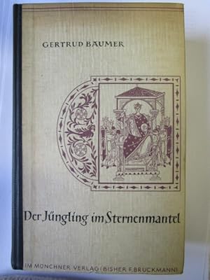 Der Jüngling im Sternenmantel. Größe und Tragik Otto III.