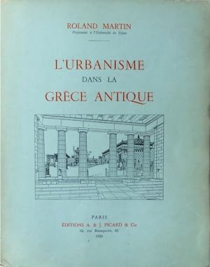 L?Urbanisme dans la Grèce antique.