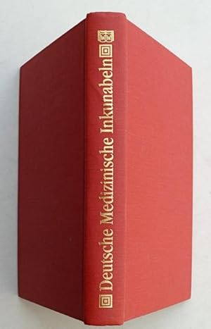 Deutsche medizinische Inkunabeln. Bibliographisch-literarische Untersuchungen. Mit 40 Abbildungen...