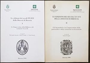 Le edizioni dei secoli XV - XVI della Diocesi di Brescia. I.: Le Cinquecentine della Biblioteca d...