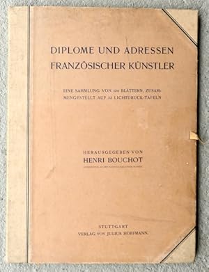 Diplome und Adressen französischer Künstler. Eine Sammlung von 104 Blättern, zusammengestellt auf...