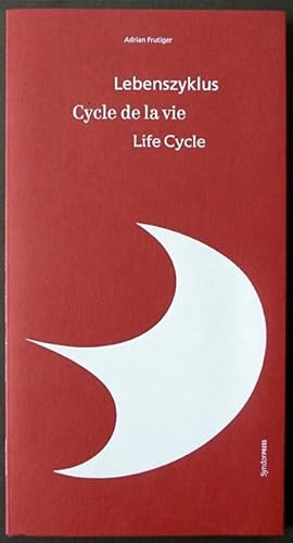 Bild des Verkufers fr Lebenszyklus / Cycle de la vie / Life cycle. zum Verkauf von Franz Khne Antiquariat und Kunsthandel