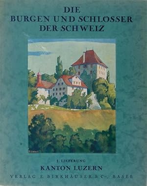 Immagine del venditore per Die Burgen und Schlsser des Kantons Luzern. Mit einer Einleitung: Allgemeines ber die Burgen, von H. [Hans] Lehmann. venduto da Franz Khne Antiquariat und Kunsthandel