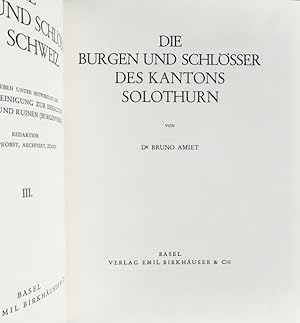 Imagen del vendedor de Die Burgen und Schlsser des Kantons Solothurn. a la venta por Franz Khne Antiquariat und Kunsthandel