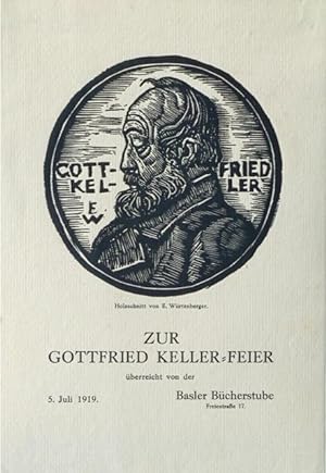 Bild des Verkufers fr Gottfried Keller : Zur Gottfried Keller-Feier. zum Verkauf von Franz Khne Antiquariat und Kunsthandel