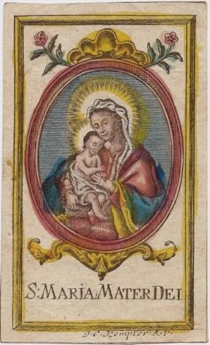 S. Maria, Mater Dei [Sankt, Sancta, Heilige Mutter Gottes / Muttergottes].