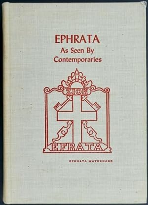 Image du vendeur pour Ephrata : As seen by Contemporaries. mis en vente par Franz Khne Antiquariat und Kunsthandel