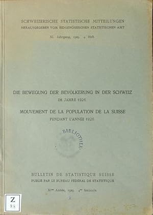 Imagen del vendedor de Die Bewegung der Bevlkerung in der Schweiz im Jahre 1926 / Mouvement de la population de la Suisse pendant l'anne 1926. a la venta por Franz Khne Antiquariat und Kunsthandel