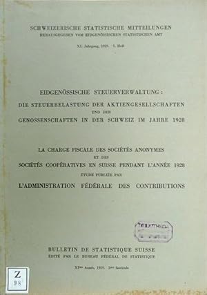 Imagen del vendedor de Die Steuerbelastung der Aktiengesellschaften und der Genossenschaften in der Schweiz im Jahre 1928 / La charge fiscale des socits anonymes et des socits coopratives en Suisse pendant l?anne 1928. a la venta por Franz Khne Antiquariat und Kunsthandel