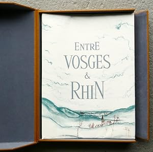 Entre Vosges & Rhin / [arrière- et faux-titre: Le pays de l'Ill]. Texte inédit de Pierre Gaxotte ...