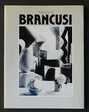 Bild des Verkufers fr Dlicatesse de [Constantin] Brancusi. [Avec une contribution de:] Pascu Atanasiu, L'Atelier 1946. zum Verkauf von Franz Khne Antiquariat und Kunsthandel