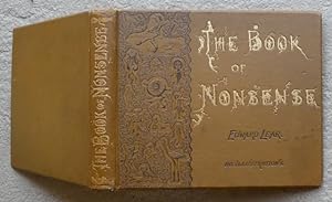 The Book of Nonsense. [Cover: 110 Illustrations]. Thirty-seventh [37th] authentic edition, with a...