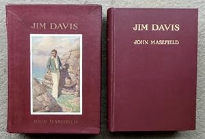 Jim Davis. By John Masefield, author of  Captain Margaret ,  Martin Hyde  etc. etc. Illustrated b...