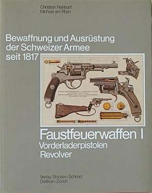 Imagen del vendedor de Faustfeuerwaffen I. Vorderladerpistolen, Revolver. a la venta por Franz Khne Antiquariat und Kunsthandel