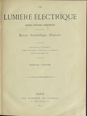 La Lumière Électrique. Journal universel d'électricité. Revue Scientifique Illustrée. Application...