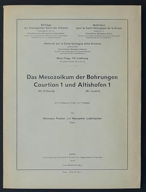 Das Mesozoikum der Bohrungen Courtion 1 (Kt. Fribourg) und Altishofen 1 (Kt. Luzern). Mit 10 Text...