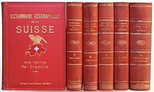 Dictionnaire géographique de la Suisse, sous les auspices de la Société neuchâteloise de géograph...