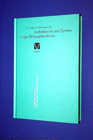 Architektonik und System in der Philosophie Kants