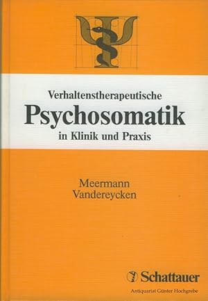 Bild des Verkufers fr Verhaltenstherapeutische Psychosomatik in Klinik und Praxis. zum Verkauf von Antiquariat Gnter Hochgrebe