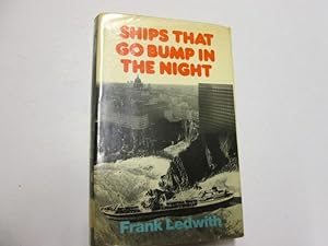 Seller image for Ships That Go Bump in the Night for sale by Goldstone Rare Books