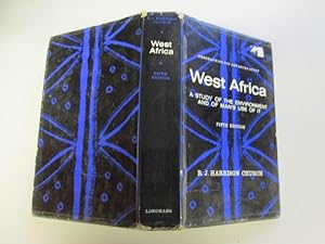 Image du vendeur pour West Africa - a Study of the Environment and Man's Use of It mis en vente par Goldstone Rare Books