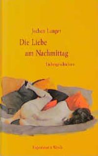 Seller image for Die Liebe am Nachmittag for sale by Antiquariat Armebooks