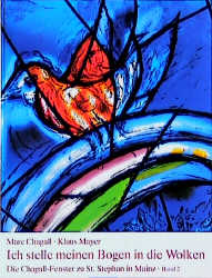 Seller image for Die Chagall-Fenster zu Sankt Stephan in Mainz, 4 Bnde, Band 2, Ich stelle meinen Bogen in die Wolken. Die flankierenden Mittelfenster for sale by Antiquariat Armebooks