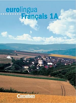 eurolingua - Français: Eurolingua Francais, Bd.1A, Kursbuch, m. Vocabulaire