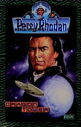 Seller image for Perry Rhodan 408: Dragon Tower for sale by Antiquariat Armebooks