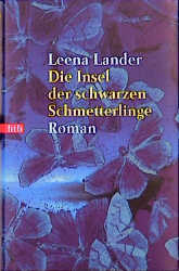 Seller image for Die Insel der schwarzen Schmetterlinge. for sale by Antiquariat Armebooks