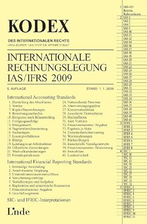 Immagine del venditore per KODEX Internationale Rechnungslegung IAS/IFRS 2009: Kodex des internationalen Rechts venduto da Antiquariat Armebooks