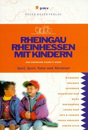 Bild des Verkufers fr Rheingau, Rheinhessen mit Kindern zum Verkauf von Antiquariat Armebooks