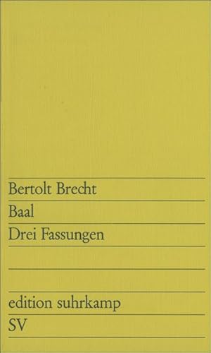 Bild des Verkufers fr Baal: Drei Fassungen (edition suhrkamp) zum Verkauf von Antiquariat Armebooks