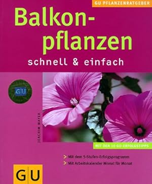 Balkonpflanzen schnell & einfach