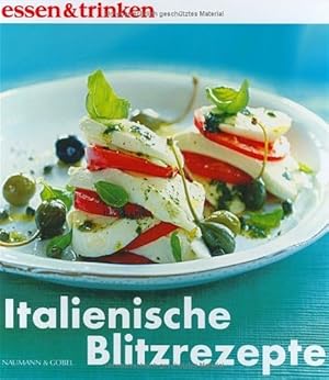 Italienische Blitzrezepte