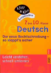 Seller image for Deutsch, 7. bis 10. Klasse, Die neue Rechtschreibung, so klappt's sicher for sale by Antiquariat Armebooks
